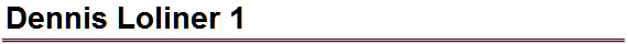 Dennis Loliner 1