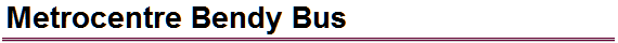Metrocentre Bendy Bus